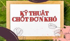 Kỹ Thuật Chốt Đơn Khó: Khách Đề Phòng, Sợ Bị Lừa Thì Xử Trí Ra Sao?