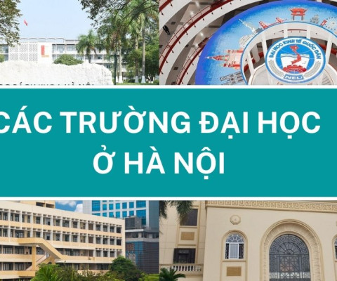 Các trường Đại học - Học viện khu vực Hà Nội