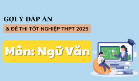 Đề thi và đáp án môn Ngữ Văn thi tốt nghiệp THPT 2025 (tham khảo)